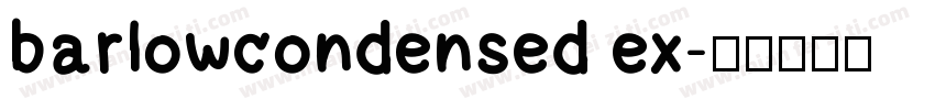 barlowcondensed ex字体转换